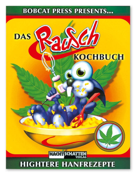 "Das Rauschkochbuch"