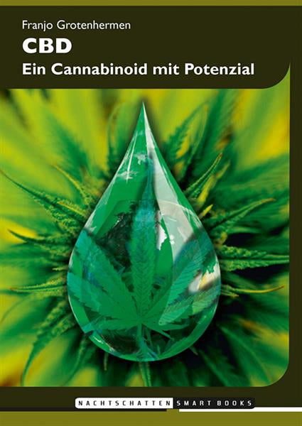 Franjo Grotenhermen "CBD - Ein Cannabinoid mit Potenzial"